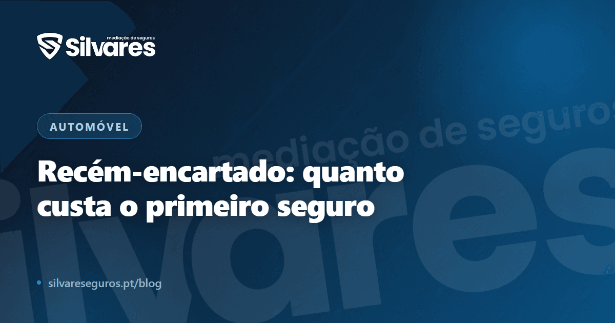 Recém-encartado: quanto custa o primeiro seguro — e como baixar a conta sem truques
